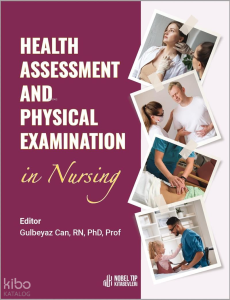 Health Assesment And Physical Examination In Nursing