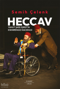 Heccav Yahut Şair Eşref’in Esrarengiz Macerası