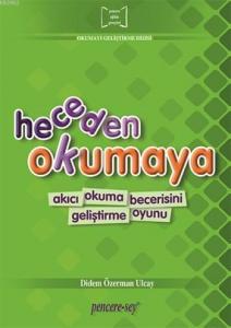 Heceden Okumaya; Akıcı Okuma Becerisini Geliştirme Oyunu