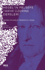 Hegel’in Felsefe Tarihi Üzerine Dersleri