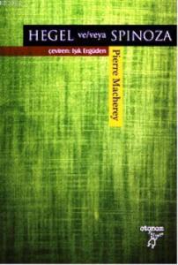 Hegel ve/veya Spinoza
