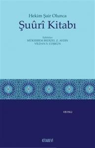 Hekim Şair Olunca Şuuri Kitabı