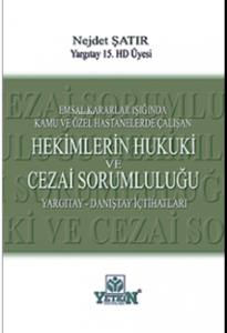 Hekimlerin Hukuki ve Cezai Sorumluluğu