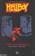 Hellboy 1 - Yıkım Dölü