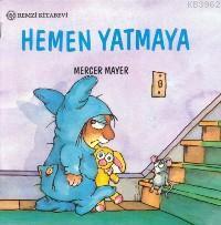 Hemen Yatmaya