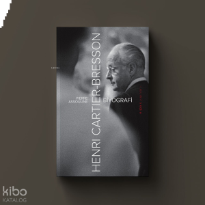 Henri Cartier Bresson Biyografi