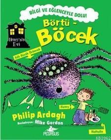 Henry'nin Evi: Börtü - Böcek
