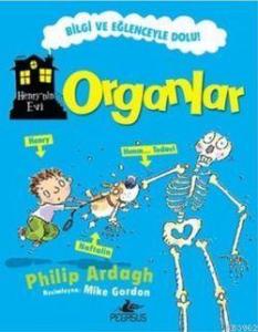 Henry'nin Evi: Organlar