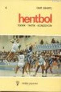 Hentbol; Teknik - Taktik - Kondisyon