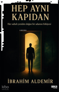 Hep Aynı Kapıdan