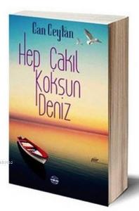 Hep Çakıl Koksun Deniz