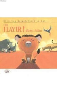 Hep Hayır Diyen Aslan