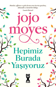 Hepimiz Burada Yaşıyoruz