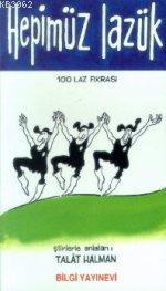 Hepimüz Lazük; 100 Laz Fıkrası