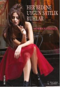 Her Bedene Uygun Satılık Ruhlar