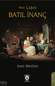 Her Çağda Batıl İnanç