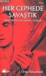 Her Cephede Savaştık