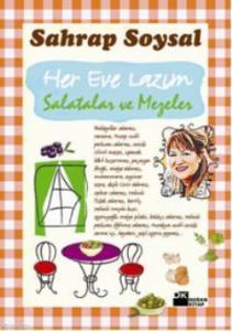 Her Eve Lazım Salatalar ve Mezeler