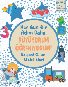 Her Gün Bir Adım Daha: Büyüyorum Öğreniyorum! - Sayısal Oyun Etkinlikleri