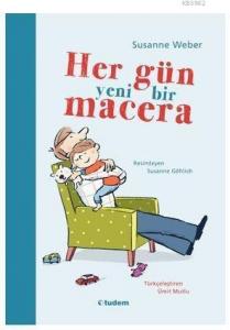 Her Gün Yeni Bir Macera