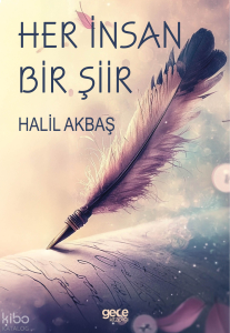 Her İnsan Bir Şiir