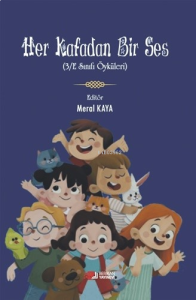 Her Kafadan Bir Ses;3/E Sevimli Öyküler