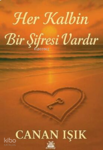 Her Kalbin Bir Şifresi Vardır