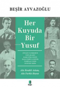 Her Kuyuda Bir Yusuf