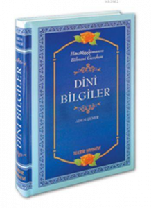 Her Müslümanın Bilmesi Gereken Dini Bilgiler (ciltli-i̇thal Kağıt)