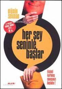 Her Şey Seninle Başlar; Kişisel Kurtuluş Savaşınızı Başlatın!