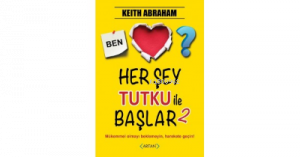 Her Şey Tutku İle Başlar 2. Kitap