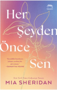 Her Şeyden Önce Sen