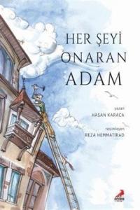Her Şeyi Onaran Adam