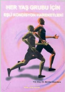 Her Yaş Grubu İçin Eşli Kondisyon Hareketleri