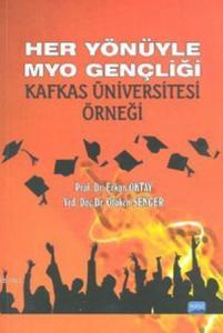 Her Yönüyle MYO Gençliği; Kafkas Üniversitesi Örneği