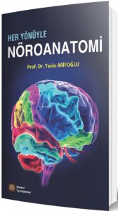 Her Yönüyle Nöroanatomi