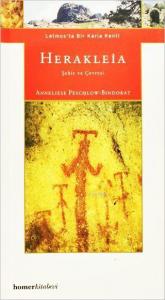 Herakleia - Latmos'ta Bir Karia Kenti; Şehir ve Çevresi