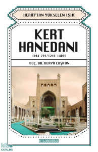 Herat'tan Yükselen Işık - Kent Hanedanı (643-791 - 1245-1389)