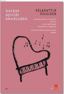 Herkes Ayrıldı Kendinden