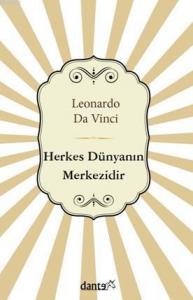 Herkes Dünyanın Merkezidir