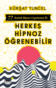 Herkes Hipnoz Öğrenebilir