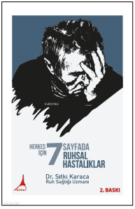 Herkes İçin 7 Sayfada Ruh Hastalıkları