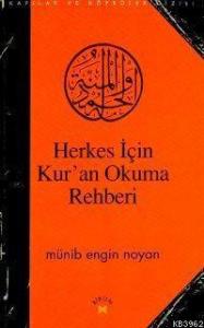 Herkes İçin; Kuran Okuma Rehberi