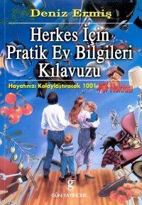 Herkes İçin Pratik Ev Bilgileri Kılavuzu