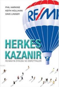 Herkes Kazanır; Re/Max'ın Öyküsü ve Öğrettikleri