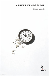 Herkes Kendi İçine