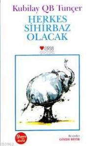 Herkes Sihirbaz Olacak