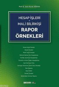 Hesap İşleri – Mali Bilirkişi Rapor Örnekleri