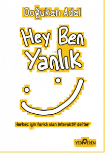 Hey Ben Yanlık