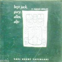 Hey! Jack, Gary, Allen, Alp!